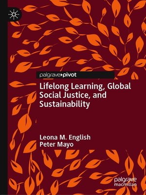 cover image of Lifelong Learning, Global Social Justice, and Sustainability